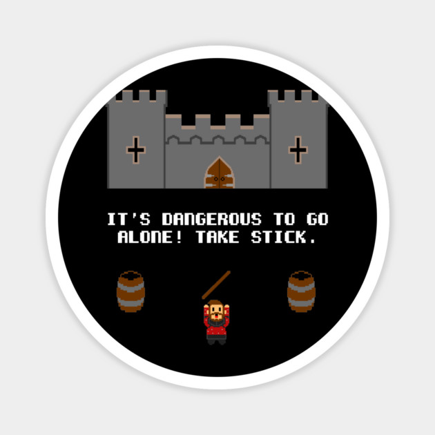 It's dangerous to go alone! Take stick! Magnet by Shad's Store
