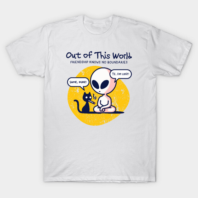 OUT OF THIS WORLD T-Shirt by Fabrik