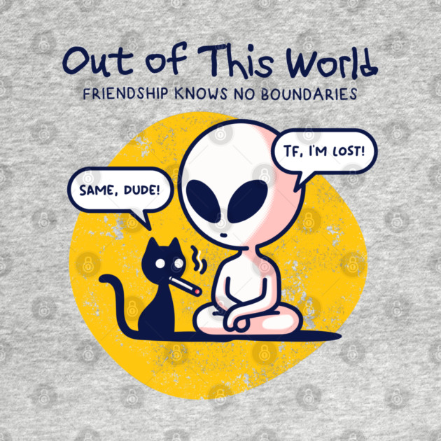 OUT OF THIS WORLD by Fabrik