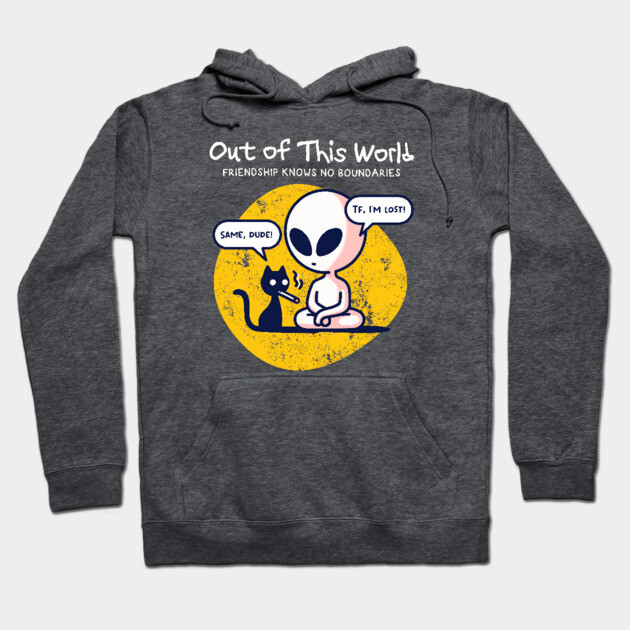 OUT OF THIS WORLD Hoodie by Fabrik