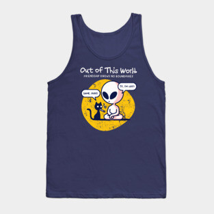 OUT OF THIS WORLD Tank Top