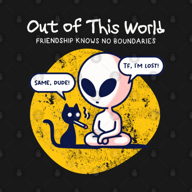 OUT OF THIS WORLD by Fabrik