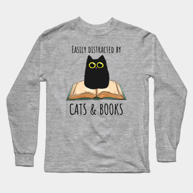 Easily Distracted By Cats & Books Long Sleeve T-Shirt by Premachandra's Store