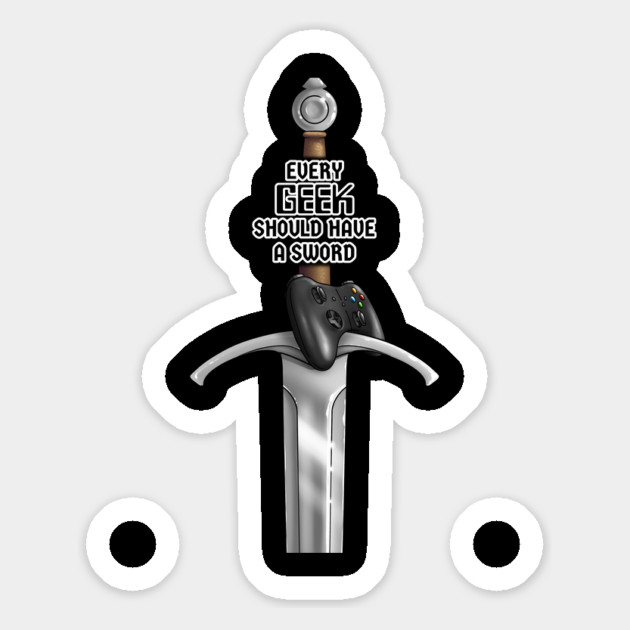 Every Geek Should Have a Sword! Magnet by Shad's Store