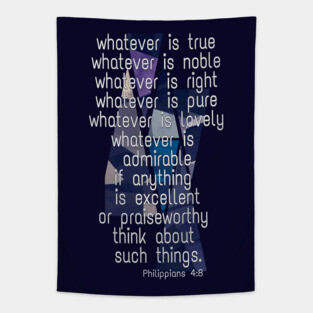 Whatever is True... Tapestry