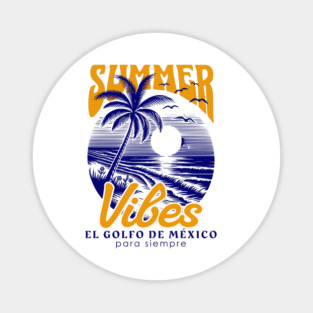 El-Golfo-De-México-Gulf-of-Mexico-forever Magnet