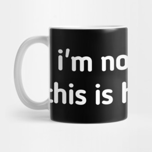 Nervous Mug