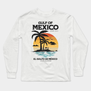 gulf-of-mexico-since-1672-El-Golfo-De-México-distressed Long Sleeve T-Shirt