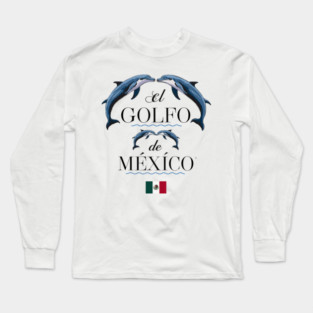 El Golfo De México Dolphin Long Sleeve T-Shirt