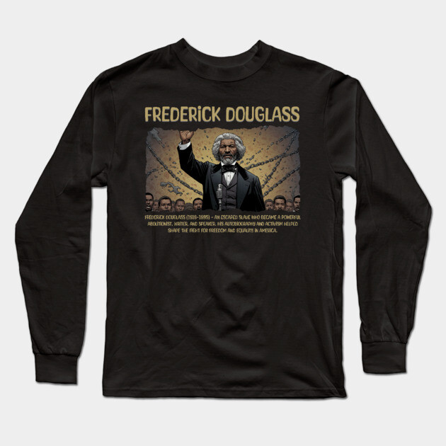 Frederick Douglass, Black History Legend Long Sleeve T-Shirt by UrbanLifeApparel