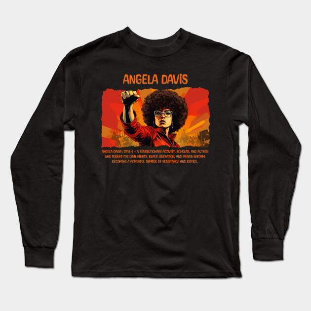 Angela Davis, Black History, Black Woman Long Sleeve T-Shirt by UrbanLifeApparel