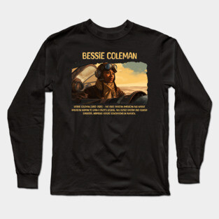 Bessie Coleman, Black History, Black Woman Long Sleeve T-Shirt