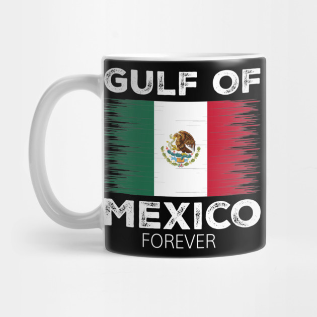 Gulf Of Mexico Forever Mexican Flag for Men Women by ArtistTee ⭐⭐⭐⭐⭐