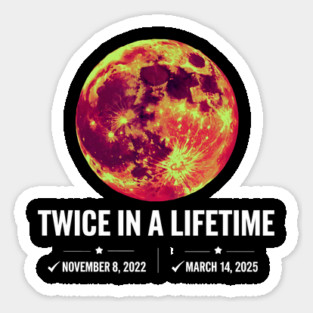 Twice-in-a-Lifetime-Total-Lunar-Eclipse-March-14-2025-Kids Sticker