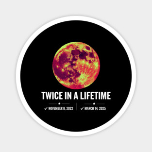 Twice-in-a-Lifetime-Total-Lunar-Eclipse-March-14-2025-Kids Magnet