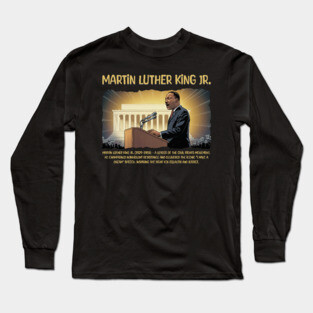 Martin Luther King Jr. Long Sleeve T-Shirt