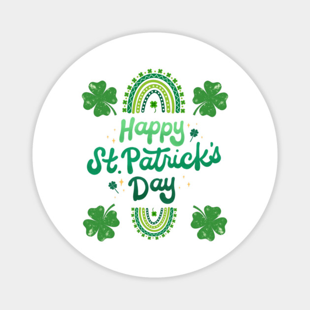 Happy St. Patrick's Day Magnet by Creatifly Graphic Tees
