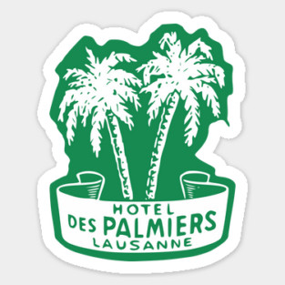 Hotel Des Palmiers Lausanne Switzerland Vintage Travel Sticker Swiss Resort Sticker