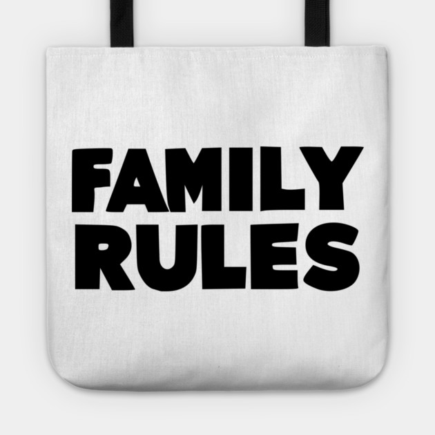 Family Rules Tote by Frank Ring