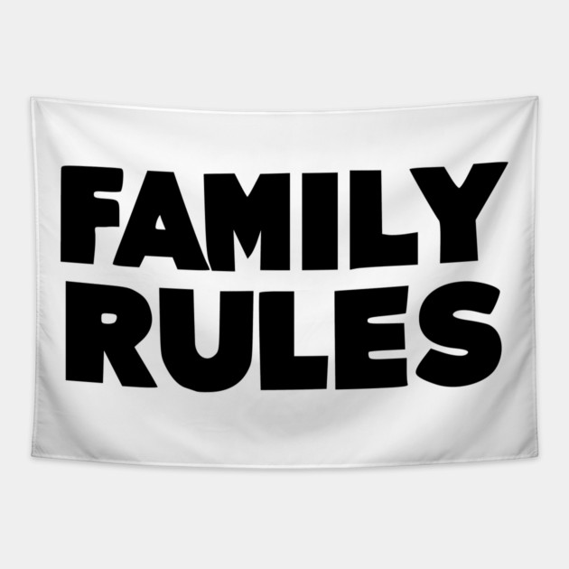 Family Rules Tapestry by Frank Ring