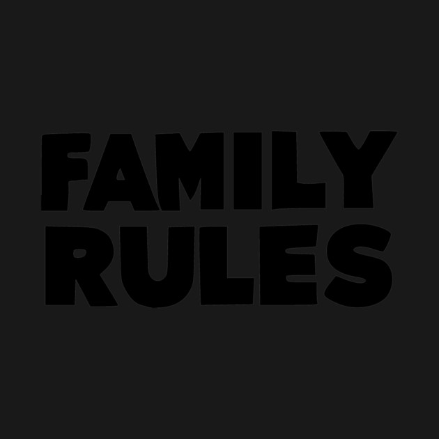 Family Rules by Frank Ring