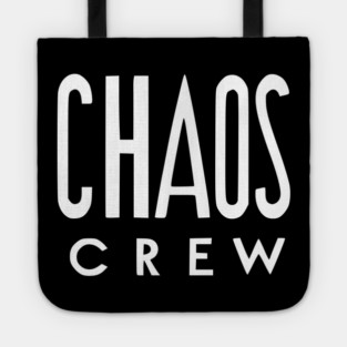 Chaos Crew Tote