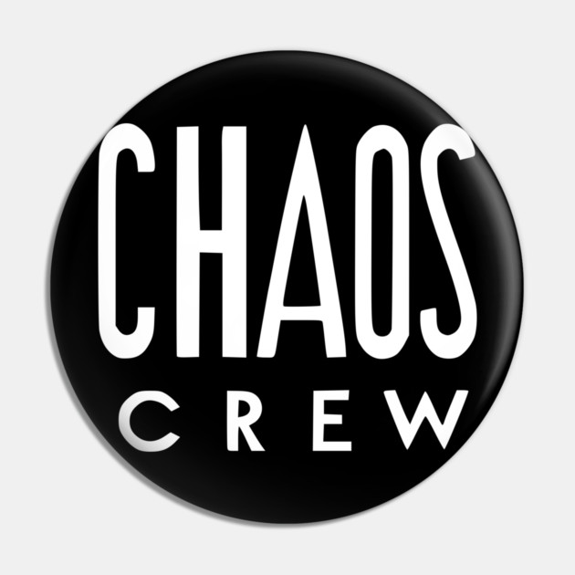 Chaos Crew Pin by Frank Ring