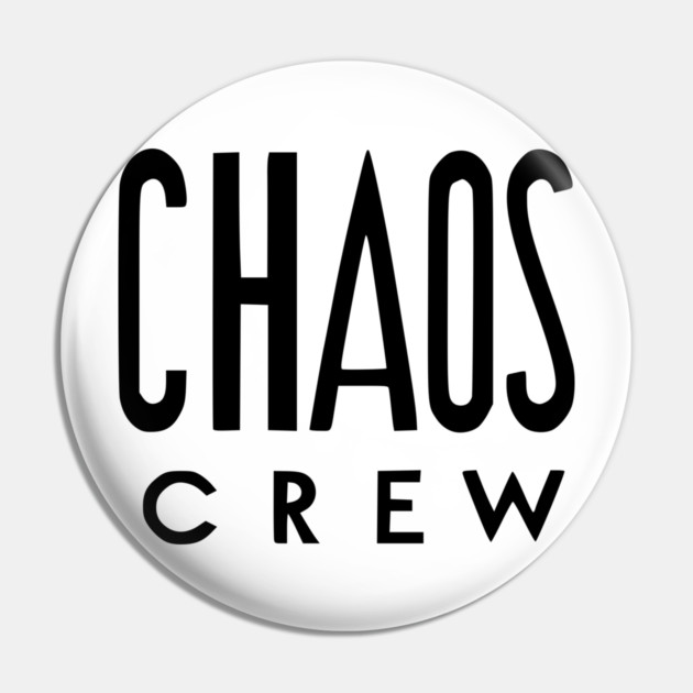 Chaos Crew Pin by Frank Ring