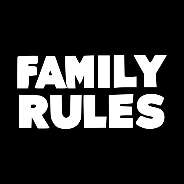 Family Rules by Frank Ring
