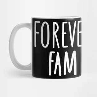 Forever Fam Mug