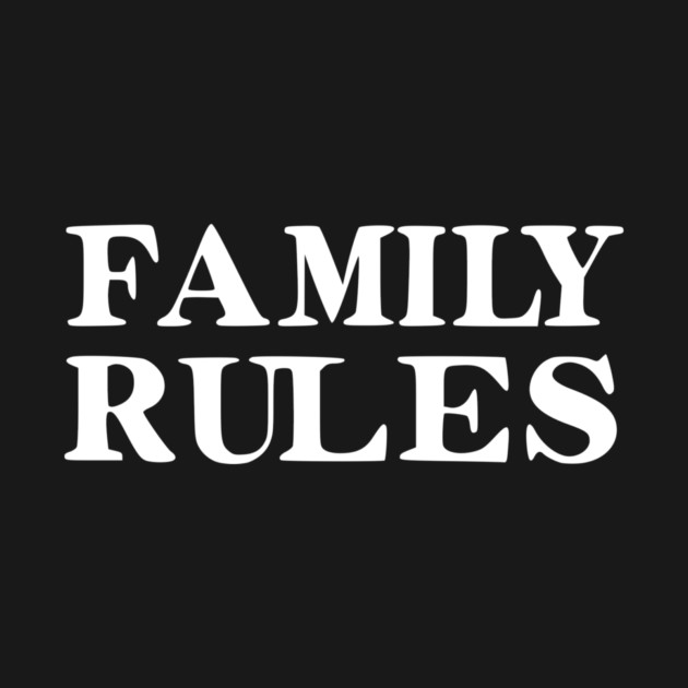 Family Rules by Frank Ring