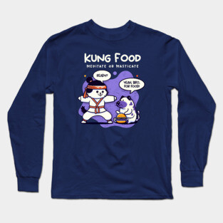 KUNG FOOD Long Sleeve T-Shirt