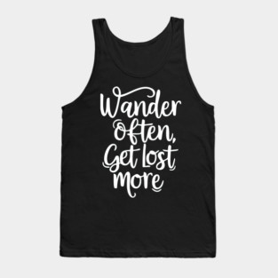 Wander Often Get Lost More Tank Top