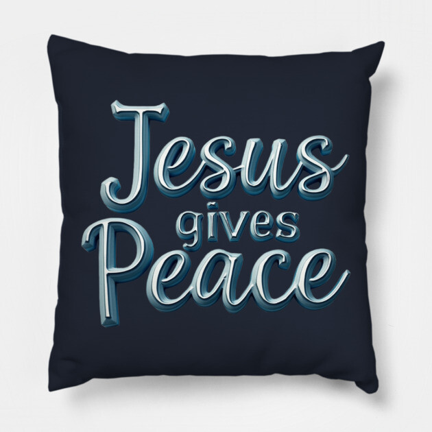Jesus Gives Peace Metallic Design Pillow by Rox