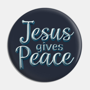 Jesus Gives Peace Metallic Design Pin