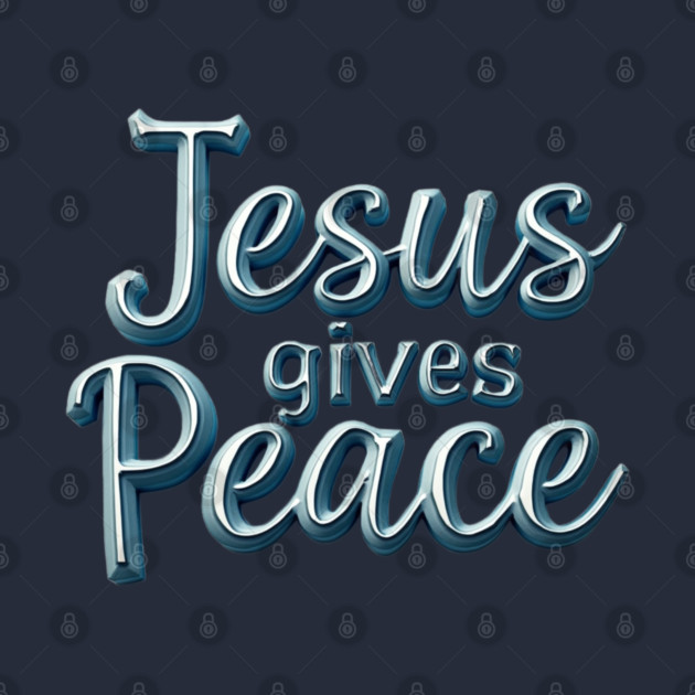 Jesus Gives Peace Metallic Design by Rox