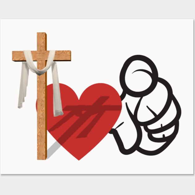 God Loves You: He died for you Wall Art by Rox