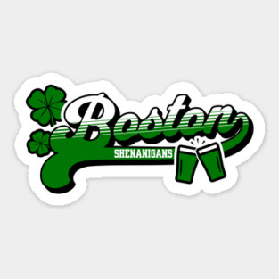 Boston Shenanigans Boston Irish St Patrick's Day Sticker
