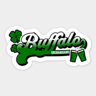 Buffalo Shenanigans Buffalo Irish St Patrick's Day Sticker