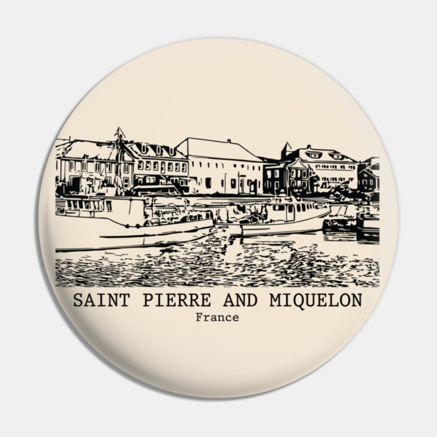 Saint Pierre and Miquelon - France Pin by Lakeric