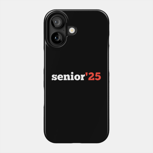 Senior-2025 Phone Case by BlackMeme94