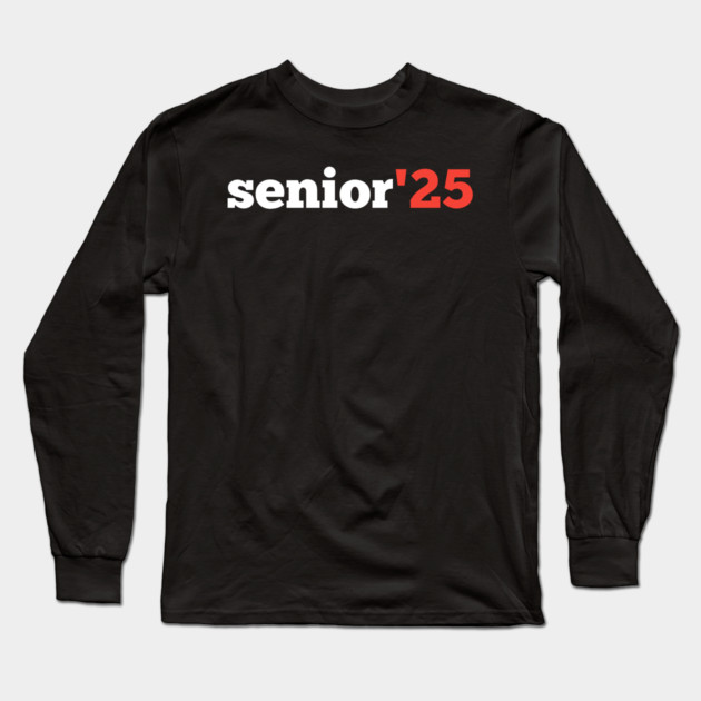 Senior-2025 Long Sleeve T-Shirt by BlackMeme94