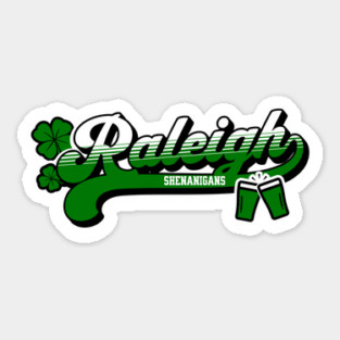 Raleigh Shenanigans Raleigh Irish St Patrick's Day Sticker