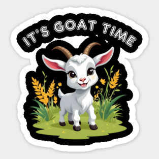 It's Goat Time Sticker