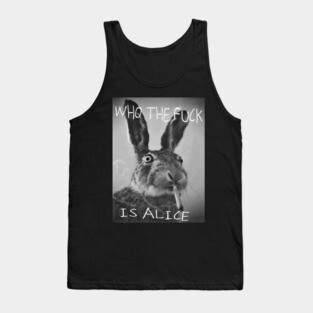 Who The Fck Is Alice Tank Top