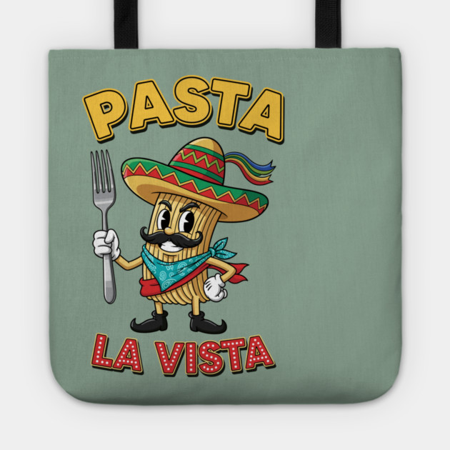 Pasta La Vista Tote by enrynz