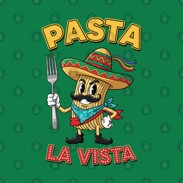 Pasta La Vista by enrynz