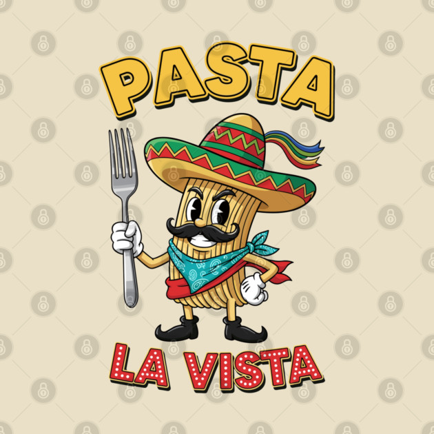 Pasta La Vista by enrynz