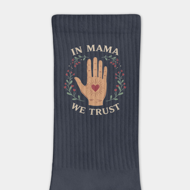 In Mama We Trust by enrynz