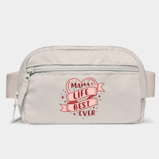 Mama Life, Best Ever Bag